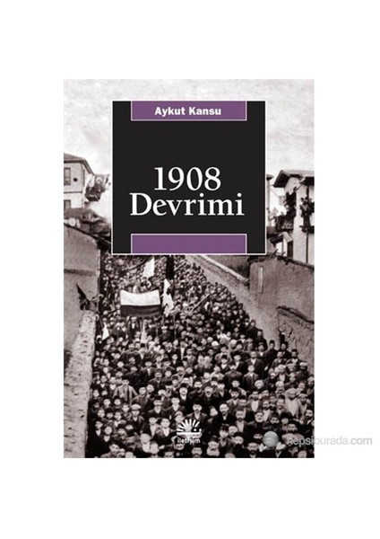 1908 Devrimi - Aykut Kansu