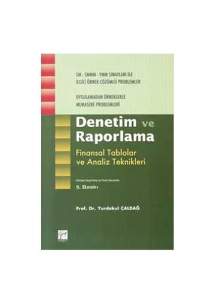 Denetim Ve Raporlama - Finansal Tablolar ve Analiz Teknikleri