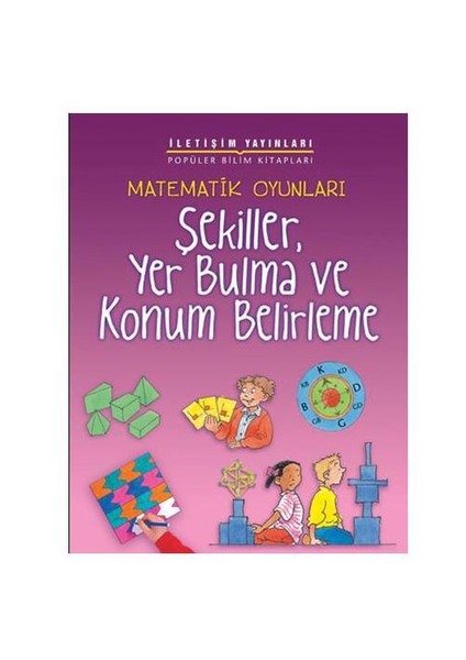 Matematik Oyunları - Şekiller, Yer Bulma ve Konum Belirleme