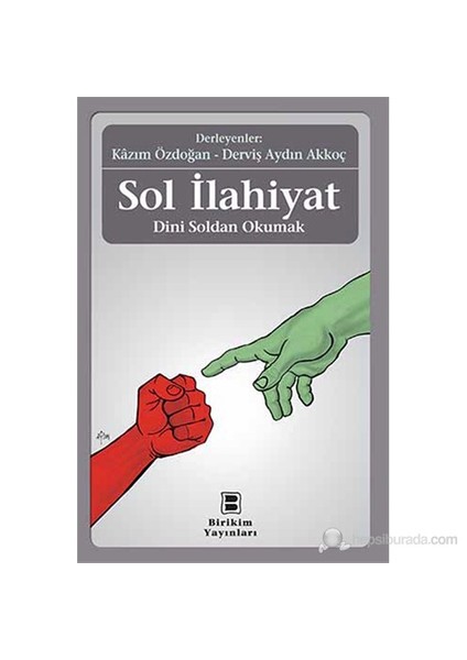 Sol İlahiyat Dini Soldan Okumak