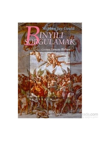 Binyılı Sorgulamak-Stephen Jay Gould
