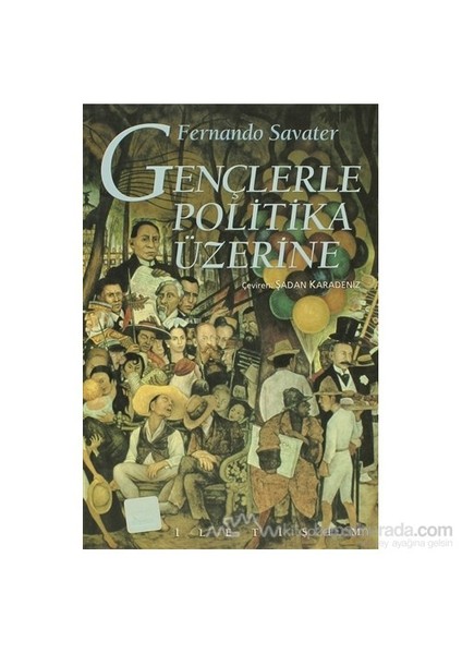Gençlerle Politika Üzerine-Fernando Savater