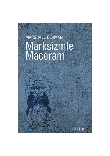 Marksizmle Maceram