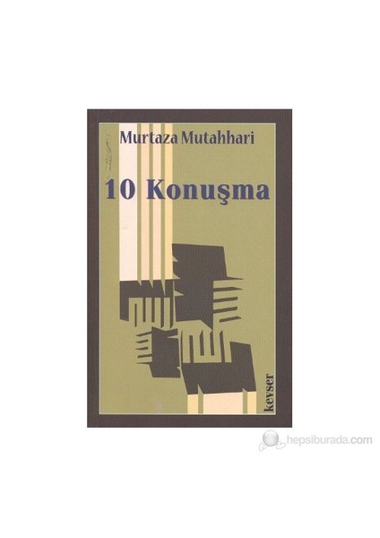 10 Konuşma-Murtaza Mutahhari