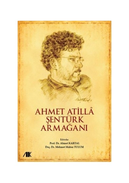 Ahmet Atilla Şentürk Armağanı