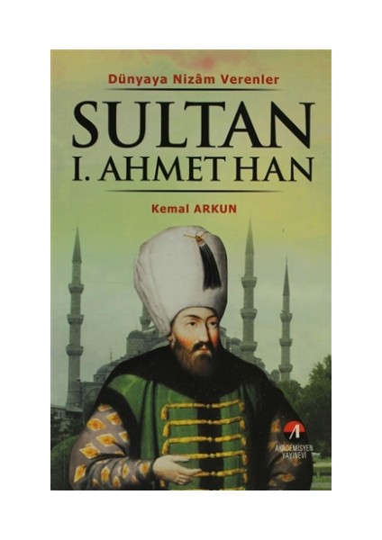 Sultan 1. Ahmet Han
