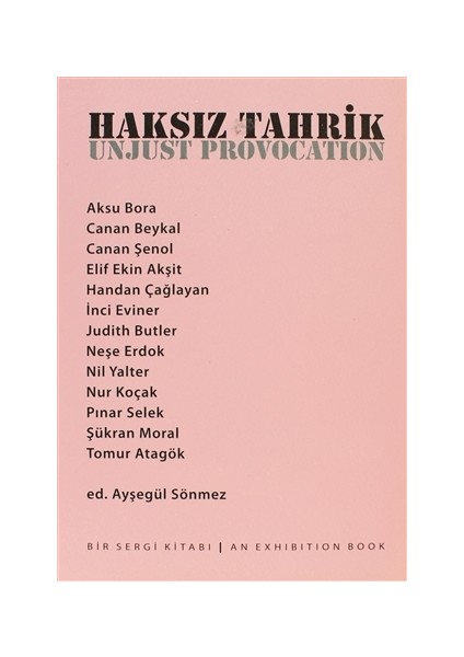 Haksız Tahrik Bir Sergi Kitabı