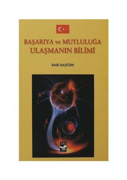 Başarıya ve Mutluluğa Ulaşmanın Bilimi