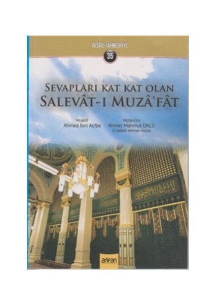 Sevapları Kat Kat Olan Salevat-ı Muza’fat