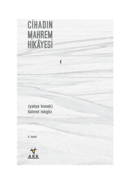 Cihadın Mahrem Hikayesi