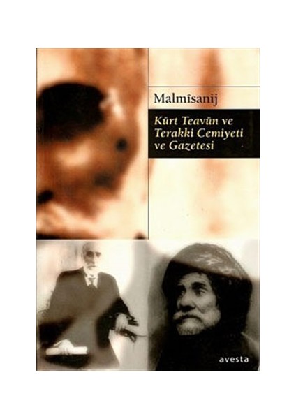 Kürt Teavün ve Terakki Cemiyeti ve Gazetesi
