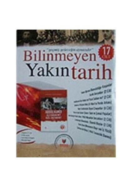 Bilinmeyen Yakın Tarih (17 Cilt Takım)