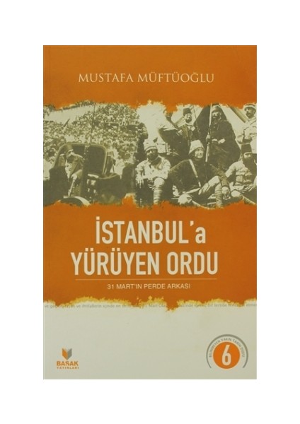 İstanbul’a Yürüyen Ordu
