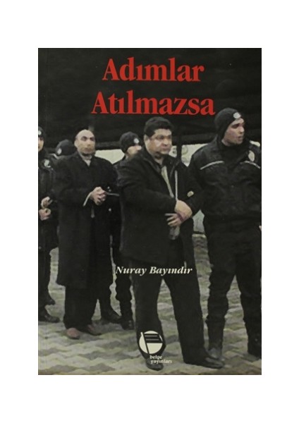 Adımlar Atılmazsa