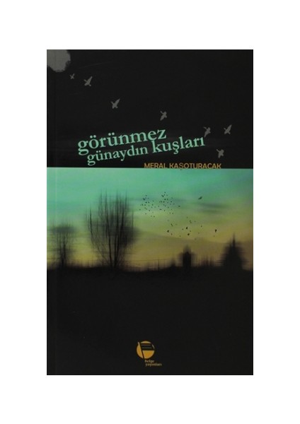 Görünmez Günaydın Kuşları