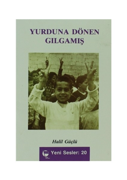 Yurduna Dönen Gılgamış