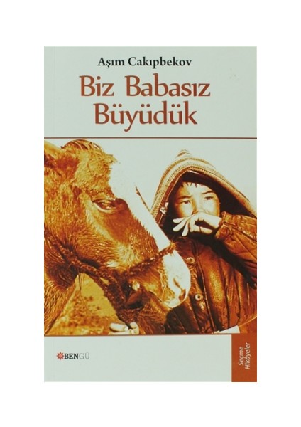 Biz Babasız Büyüdük