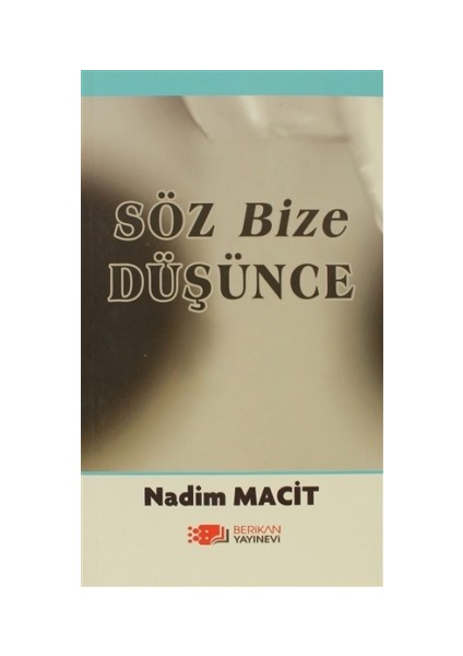 Söz Bize Düşünce