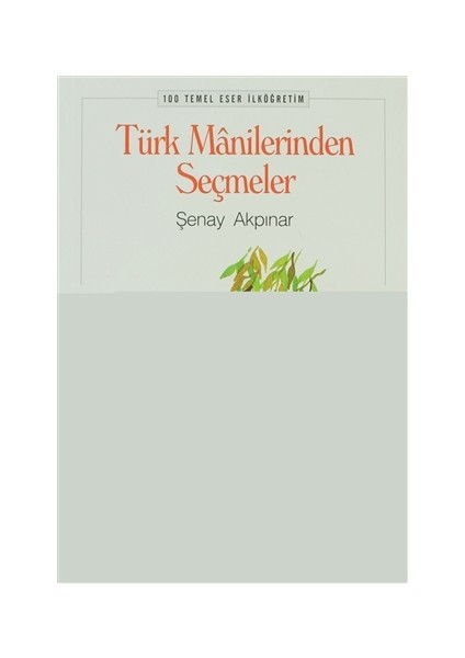 Türk Manilerinden Seçmeler