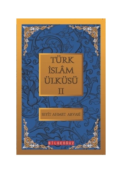 Türk İslam Ülküsü 2