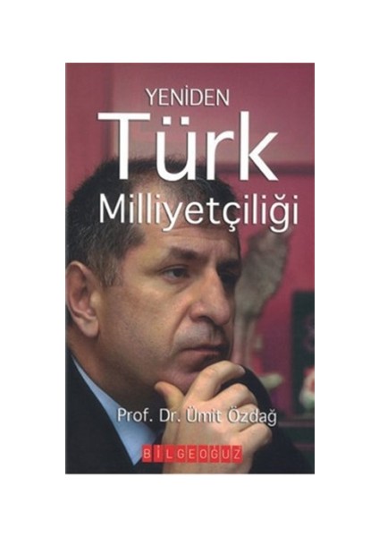 Yeniden Türk Milliyetçiliği