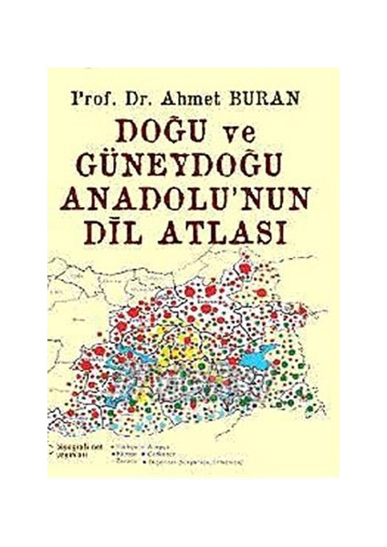 Doğu ve Güneydoğu Anadolu’nun Dil Atlası