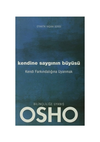 Kendine Saygının Büyüsü