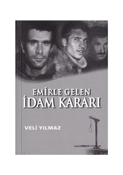 Emirle Gelen İdam Kararı