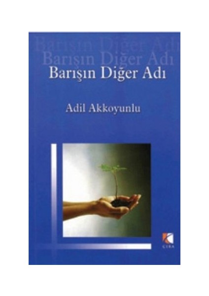 Barışın Diğer Adı