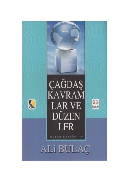 Çağdaş Kavramlar ve Düzenler