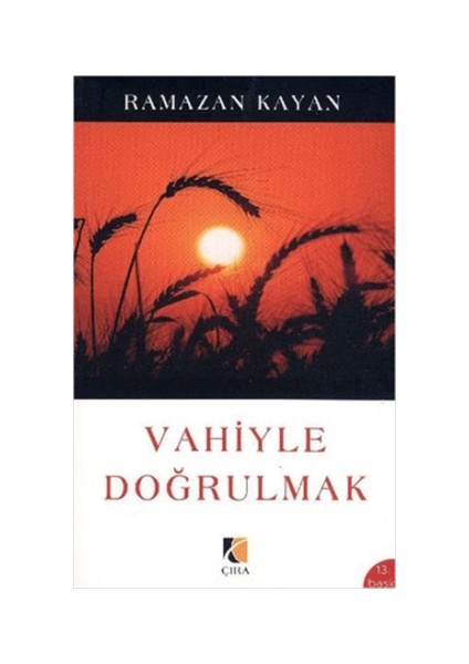 Vahiyle Doğrulmak