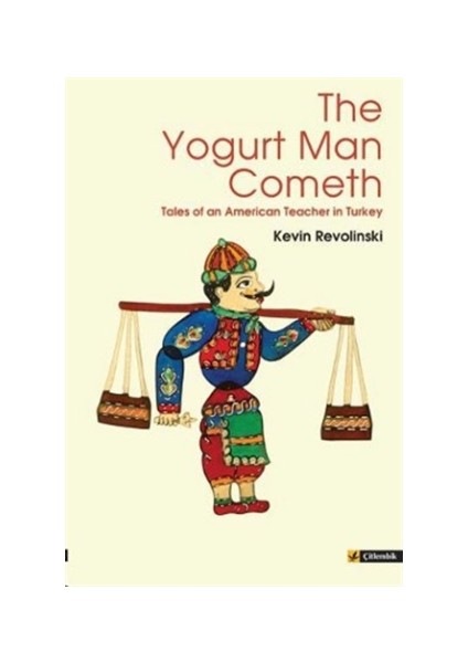 The Yogurt Man Cometh