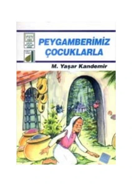 Peygamberimiz Çocuklarla