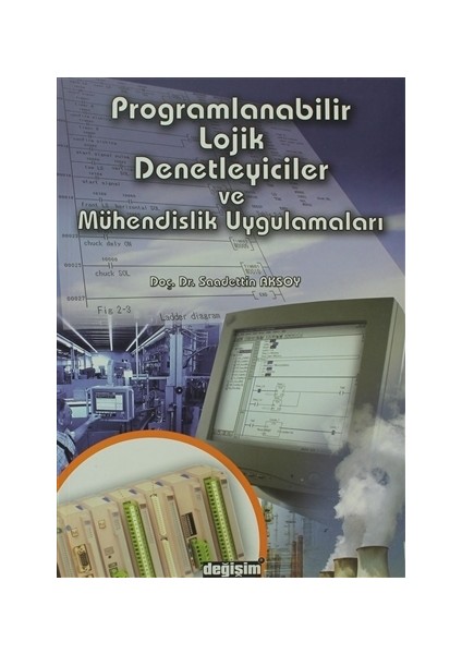 Programlanabilir Lojik Denetleyiciler ve Mühendislik Uygulamaları