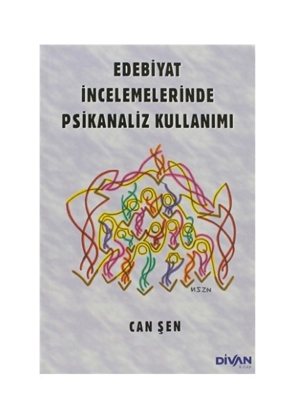 Edebiyat İncelemelerinde Psikanaliz Kullanımı