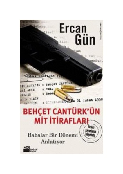 Behçet Cantürk’ün MİT İtirafları