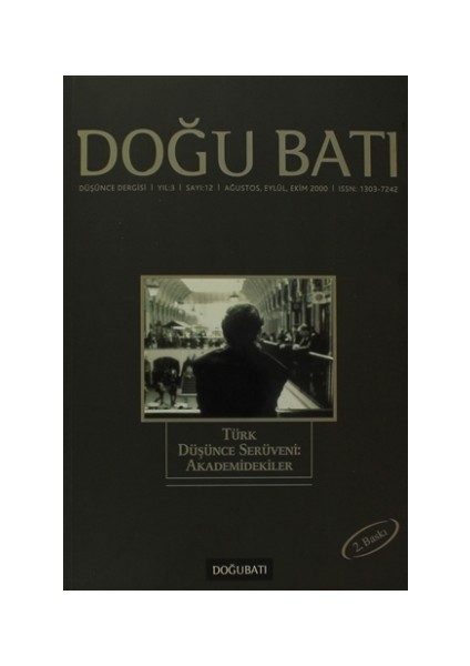 Doğu Batı Düşünce Dergisi Sayı: 12 Akademidekiler