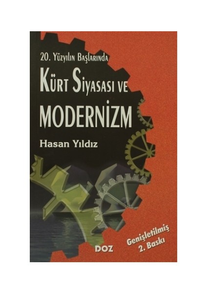 20. Yüzyılın Başlarında Kürt Siyasası ve Modernizm