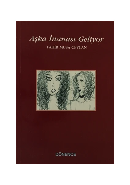 Aşka İnanası Geliyor