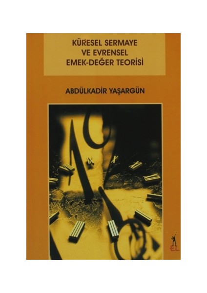Küresel Sermaye ve Evrensel Emek-Değer Teorisi