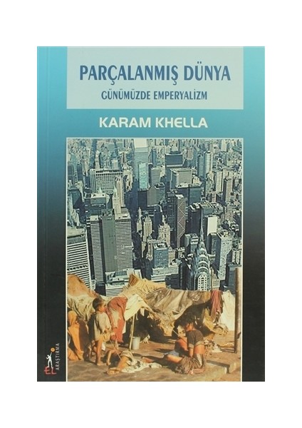 Parçalanmış Dünya Günümüzde Emperyalizm