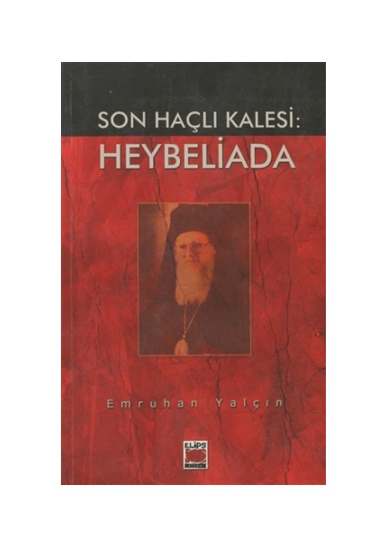 Son Haçlı Kalesi: Heybeliada