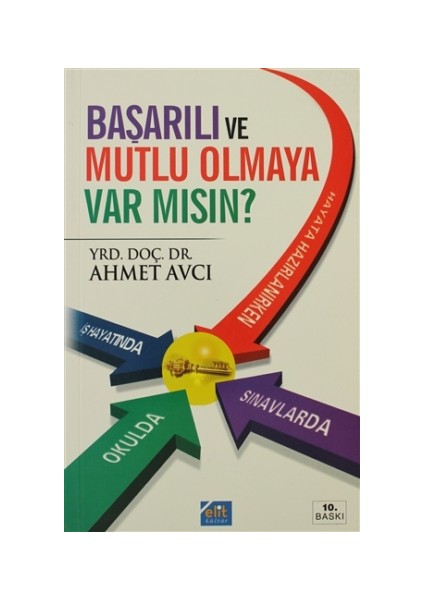 Başarılı ve Mutlu Olmaya Var Mısın?