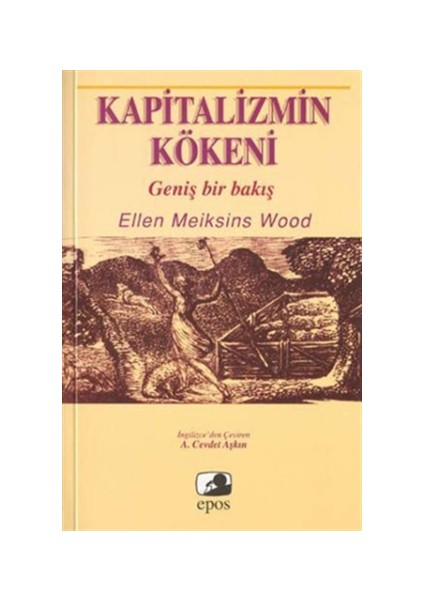 Kapitalizmin Kökeni Geniş Bir Bakış