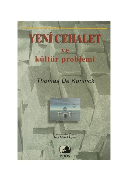 Yeni Cehalet ve Kültür Problemi