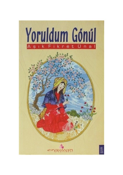 Yoruldum Gönül