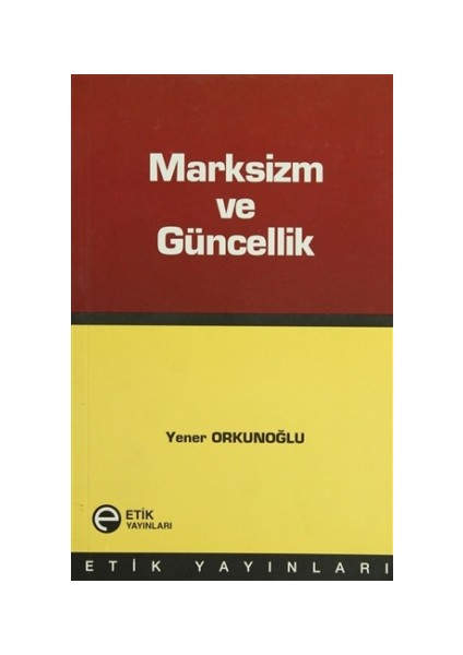 Marksizm ve Güncellik