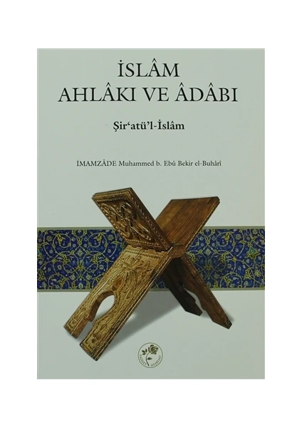 İslam Ahlakı ve Adabı