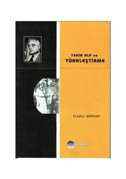 Tekin Alp ve Türkleştirme
