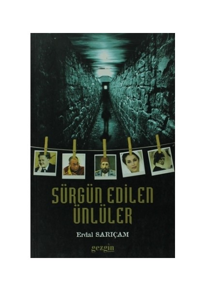 Sürgün Edilen Ünlüler